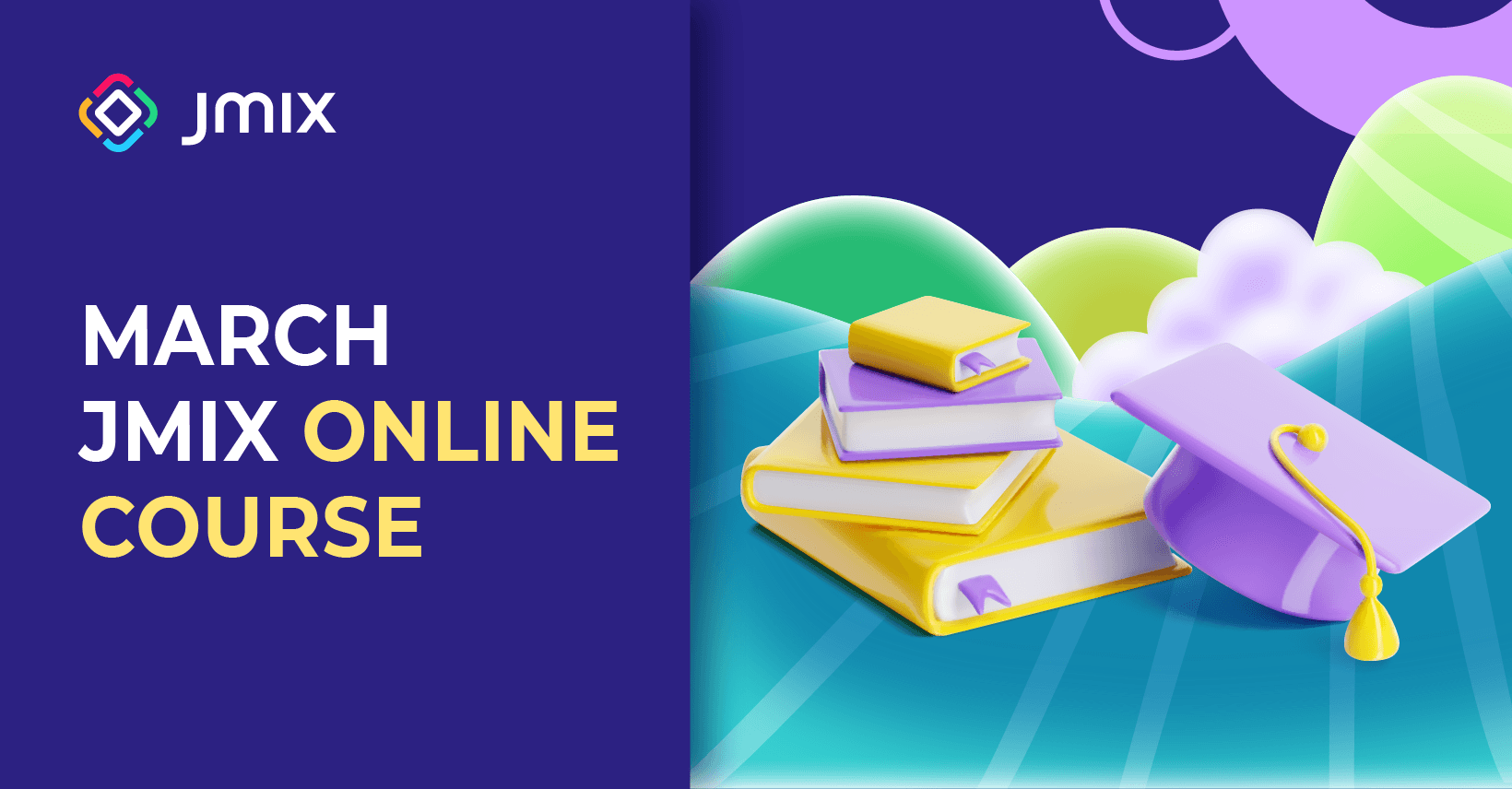 JOIN THE MARCH JMIX ONLINE COURSE – Jmix